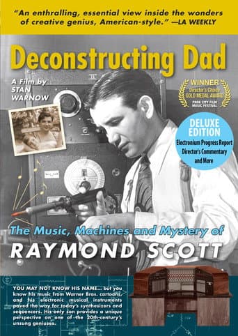 Watch Deconstructing Dad: The Music, Machines and Mystery of Raymond Scott free online