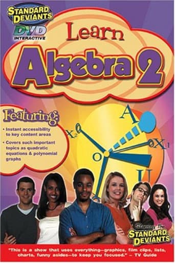 Watch The Standard Deviants: The Adventurous World of College Algebra, Part 2 free online