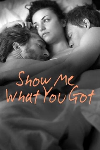 Watch Show Me What You Got free online