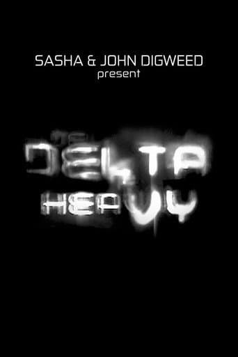Watch Sasha and Digweed: Delta Heavy free online