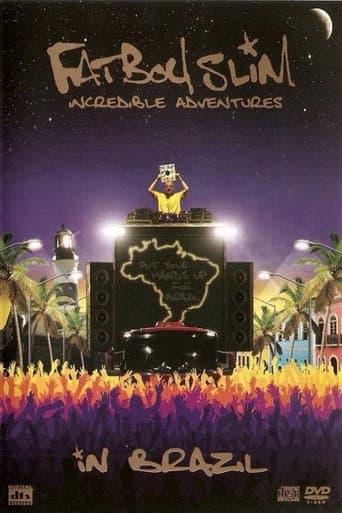 Watch Fatboy Slim: Incredible Adventures In Brazil free online
