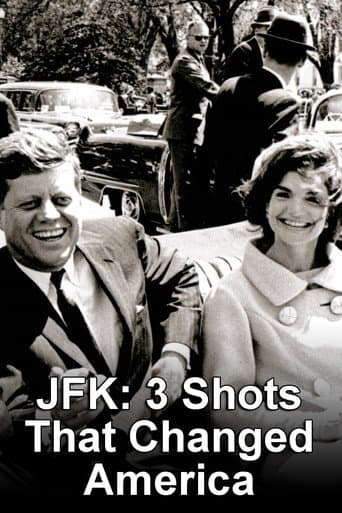 Watch JFK: 3 Shots That Changed America free online