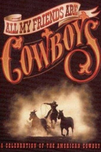 Watch All My Friends Are Cowboys free online