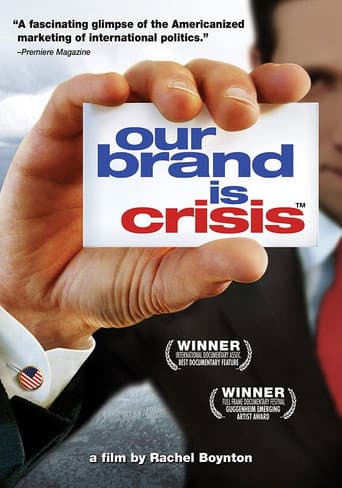 Watch Our Brand Is Crisis free online