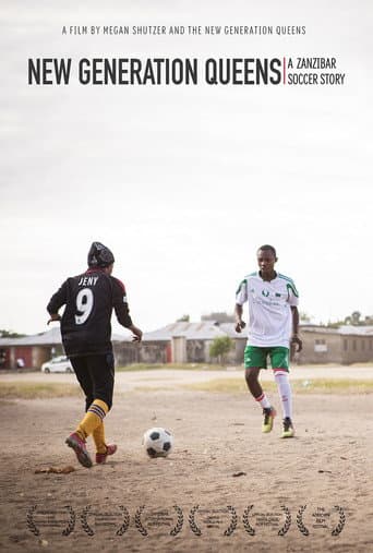 Watch New Generation Queens: A Zanzibar Soccer Story free online