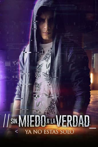 Watch Sin miedo a la verdad free online