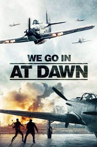 Watch We Go In at Dawn free online