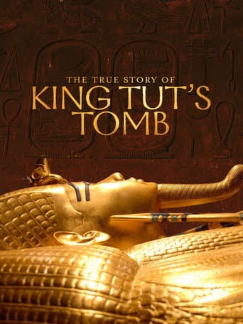 Watch The True Story of King Tut's Tomb free online