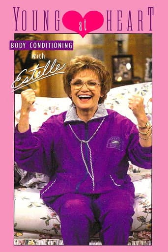 Watch Young at Heart: Body Conditioning with Estelle free online