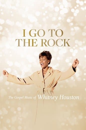 Watch I Go to the Rock: The Gospel Music of Whitney Houston free online