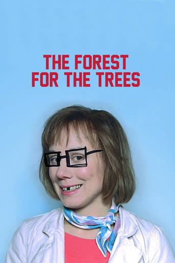 Watch The Forest for the Trees free online