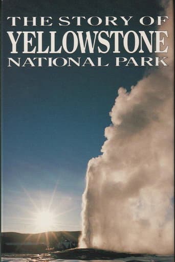 Watch The Story of Yellowstone National Park free online
