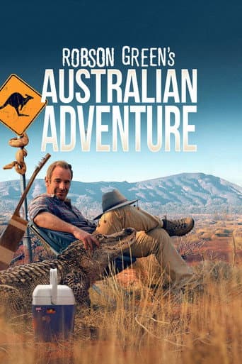 Watch Robson Green's Australian Adventure free online