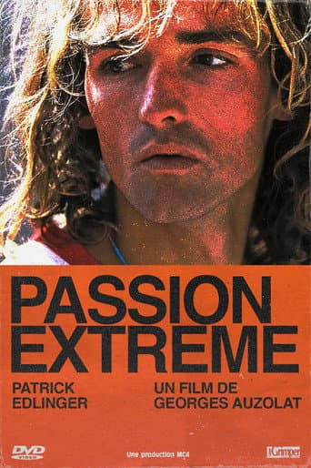 Watch Passion Extrême free online