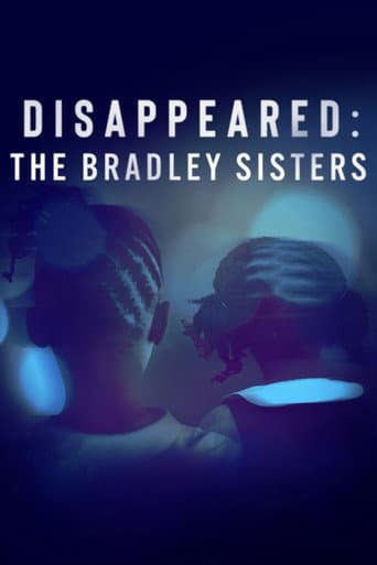 Watch Disappeared: The Bradley Sisters free online