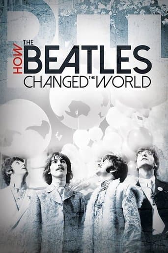 Watch How the Beatles Changed the World free online