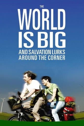 Watch The World Is Big and Salvation Lurks Around the Corner free online