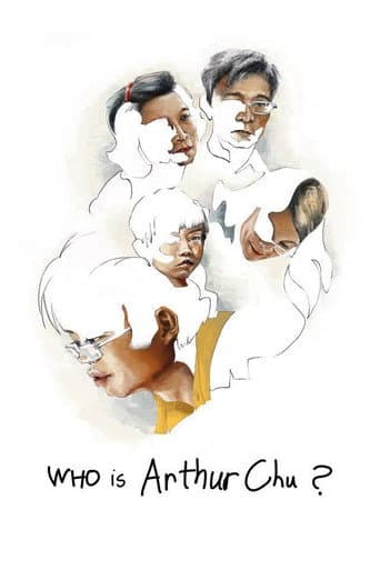 Watch Who Is Arthur Chu? free online