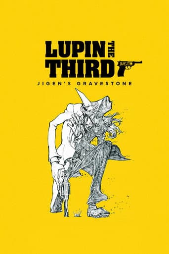 Watch Lupin the Third: Jigen's Gravestone free online