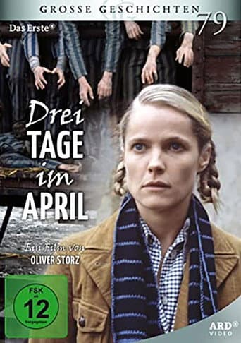 Watch Drei Tage im April free online