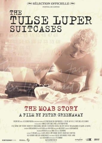 Watch The Tulse Luper Suitcases, Part 1: The Moab Story free online