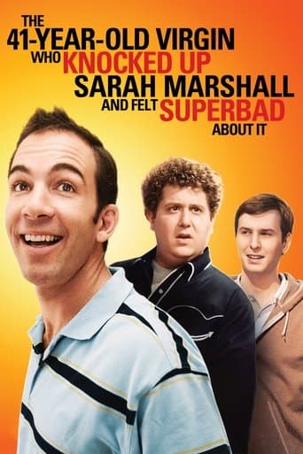 Watch The 41–Year–Old Virgin Who Knocked Up Sarah Marshall and Felt Superbad About It free online