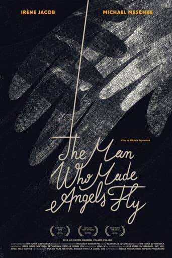 Watch The Man Who Made Angels Fly free online