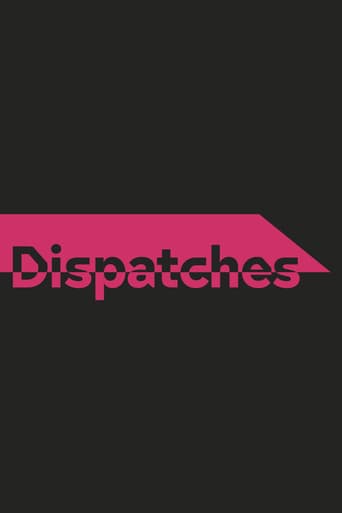 Watch Dispatches free online