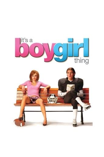 Watch It's a Boy Girl Thing free online