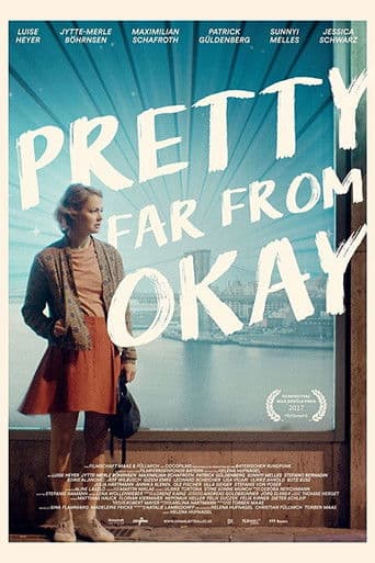 Watch Pretty Far from Okay free online