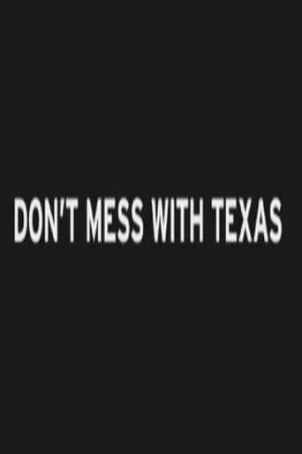 Watch Don't Mess with Texas free online