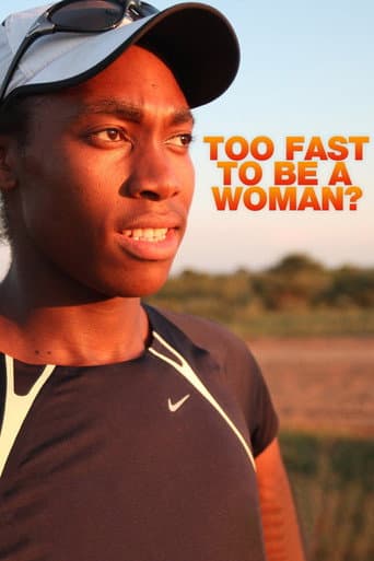 Watch Too Fast to be a Woman?: The Story of Caster Semenya free online