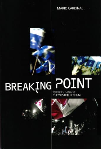 Watch Breaking Point: Canada/Quebec - The 1995 Referendum free online