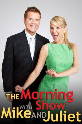 Watch The Morning Show with Mike and Juliet free online