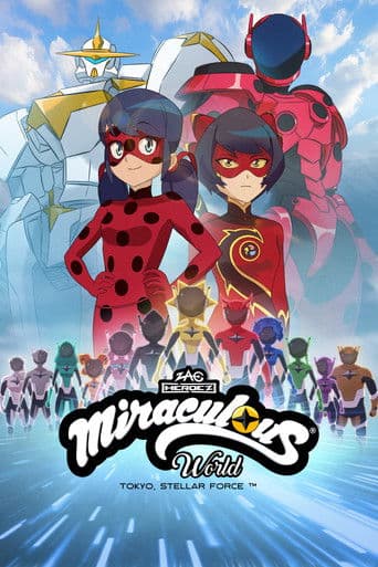 Watch Miraculous World: Tokyo, Stellar Force free online