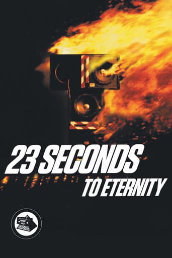 Watch 23 Seconds to Eternity free online