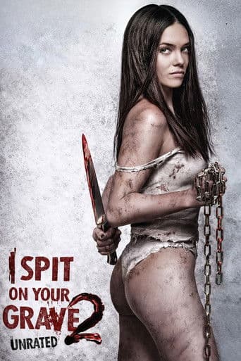 Watch I Spit on Your Grave 2 free online