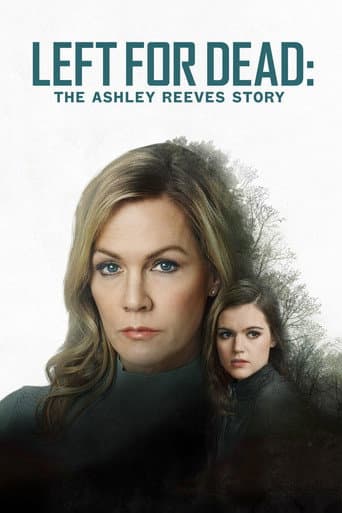 Watch Left for Dead: The Ashley Reeves Story free online