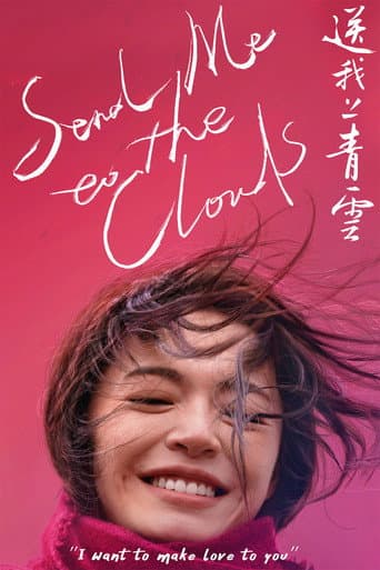 Watch Send Me to the Clouds free online