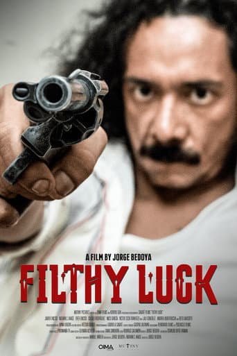 Watch Filthy Luck free online