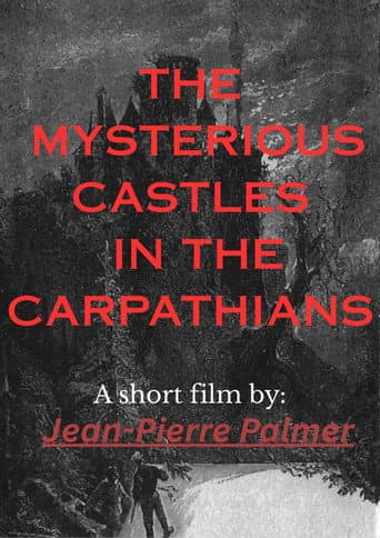Watch The Mysterious Castles in the Carpathians free online