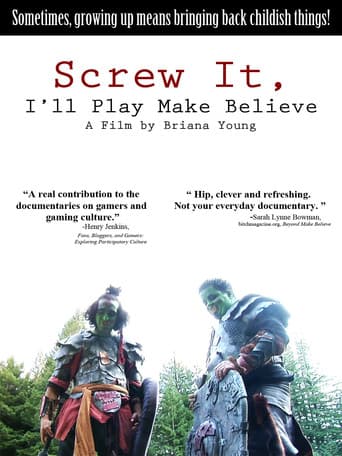 Watch Screw It, I'll Play Make Believe free online