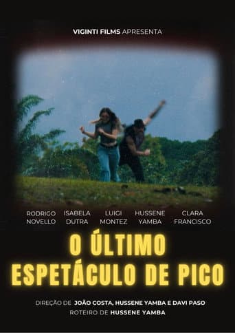Watch O Último Espetáculo de Pico free online